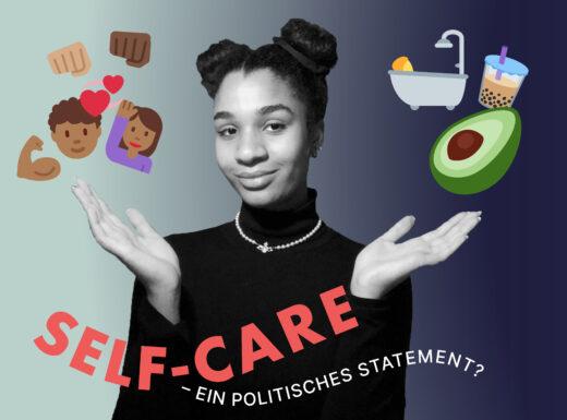 eine Frau mit offenen händen. Self-Care - ein politisches Statement?