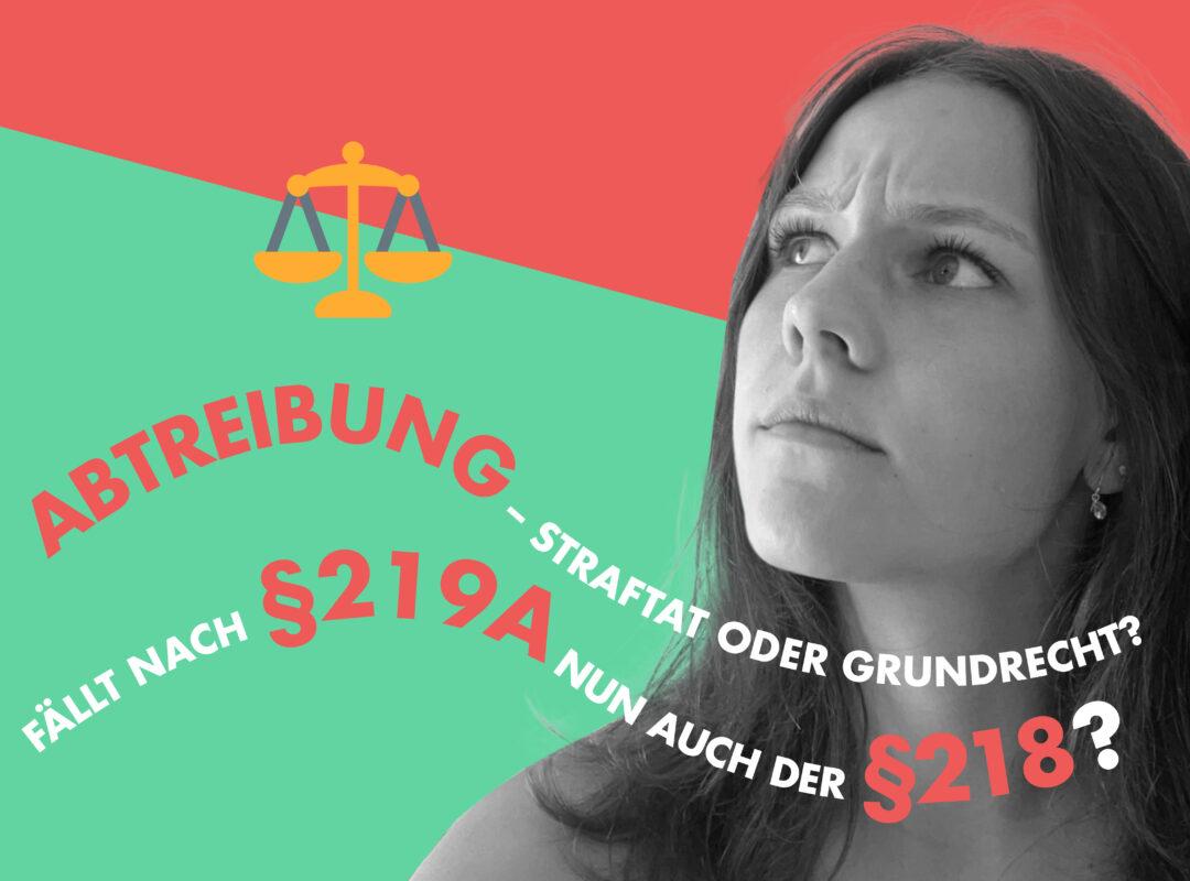 Abtreibung Straftat oder Grundrecht