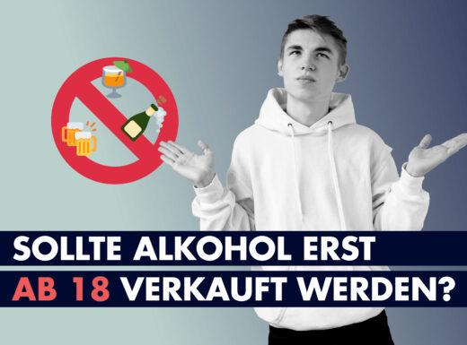 Sollte Alkohol erst ab 18 verkauft werden?
