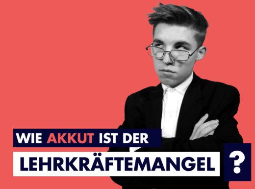 Wie akut ist der Lehrkräftemangel?