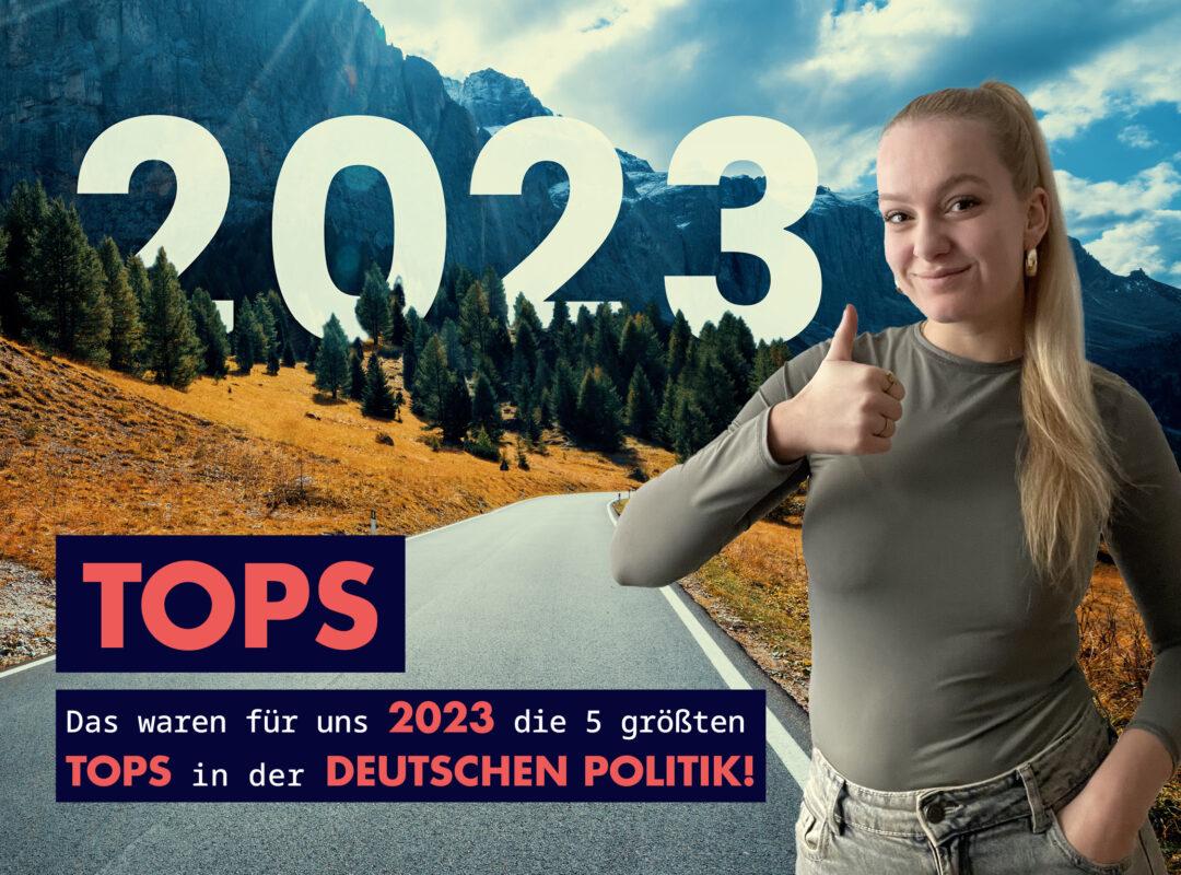 Titelbild zum Blog Tops in der Politik 2023